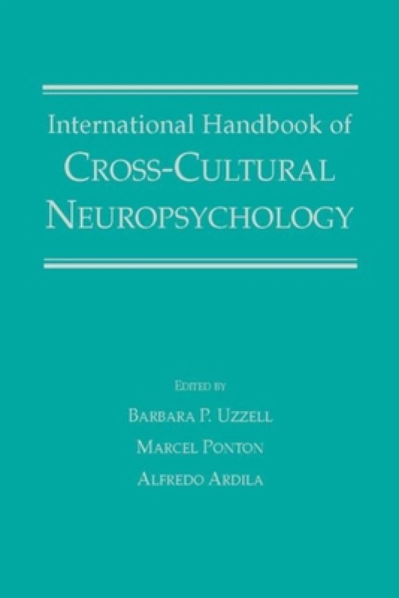 International Handbook of Cross-Cultural Neuropsychology