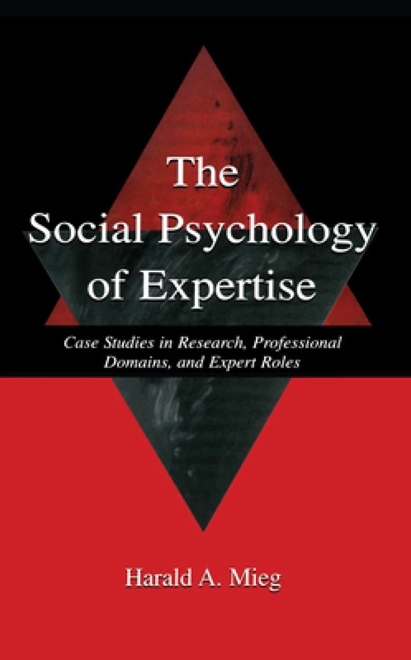 The Social Psychology of Expertise