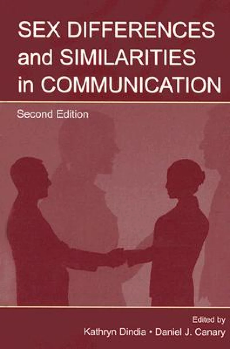 Sex Differences and Similarities in Communication