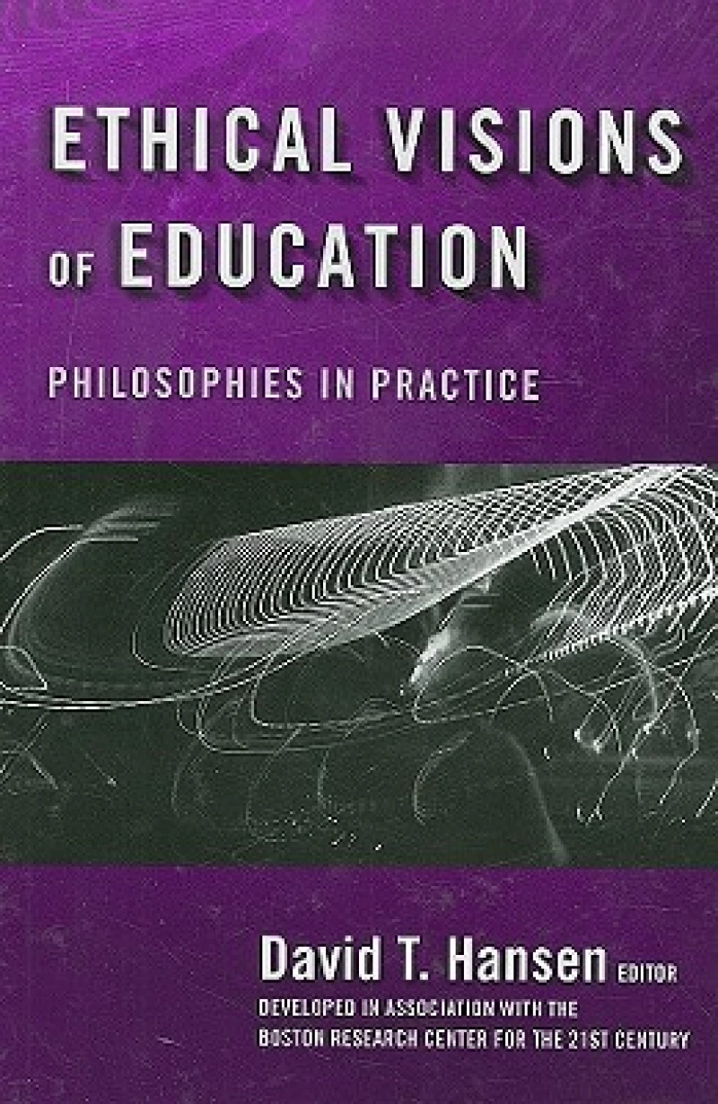 Ethical Visions of Education