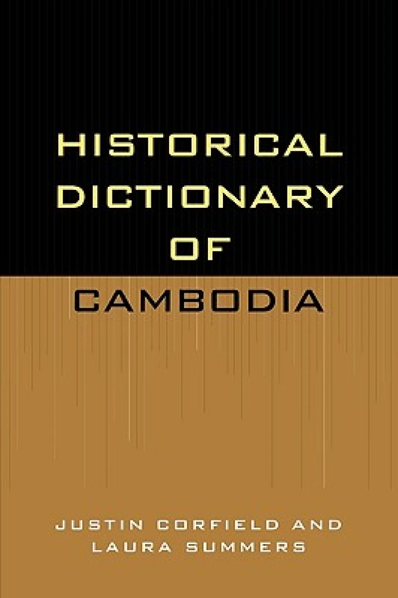 Historical Dictionary of Cambodia