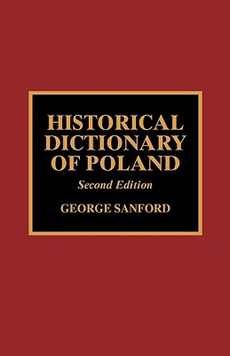 Historical Dictionary of Poland