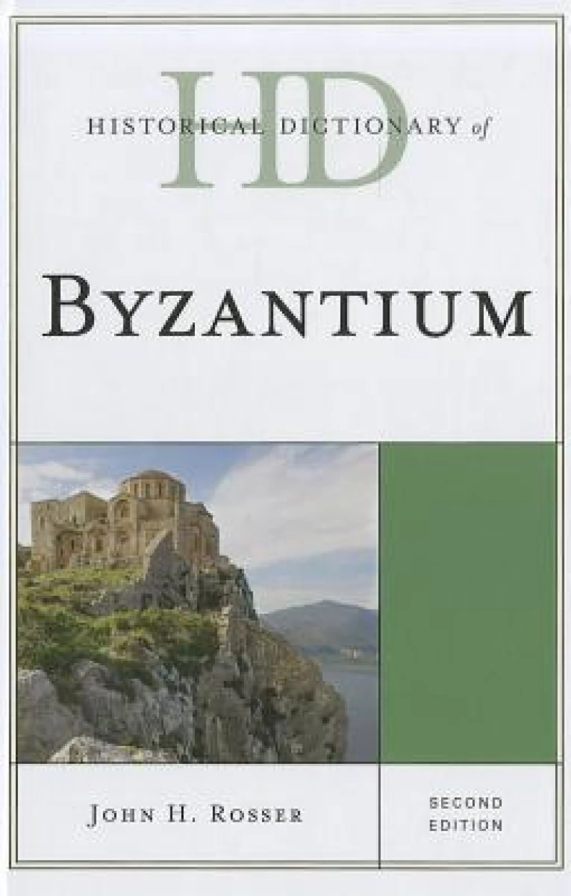 Historical Dictionary of Byzantium
