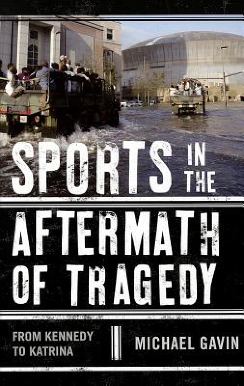 Sports in the Aftermath of Tragedy