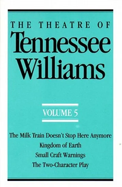 The Theatre of Tennessee Williams, Volume V