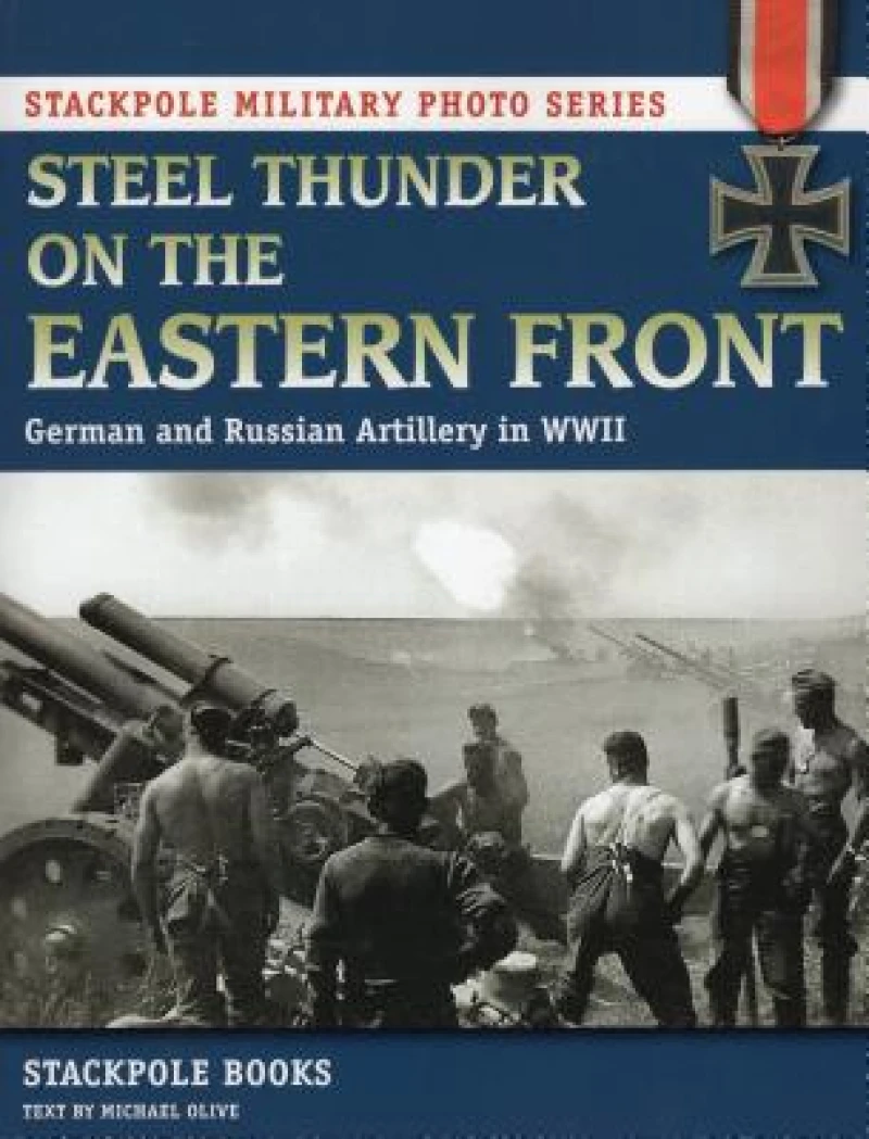 Steel Thunder on the Eastern Front