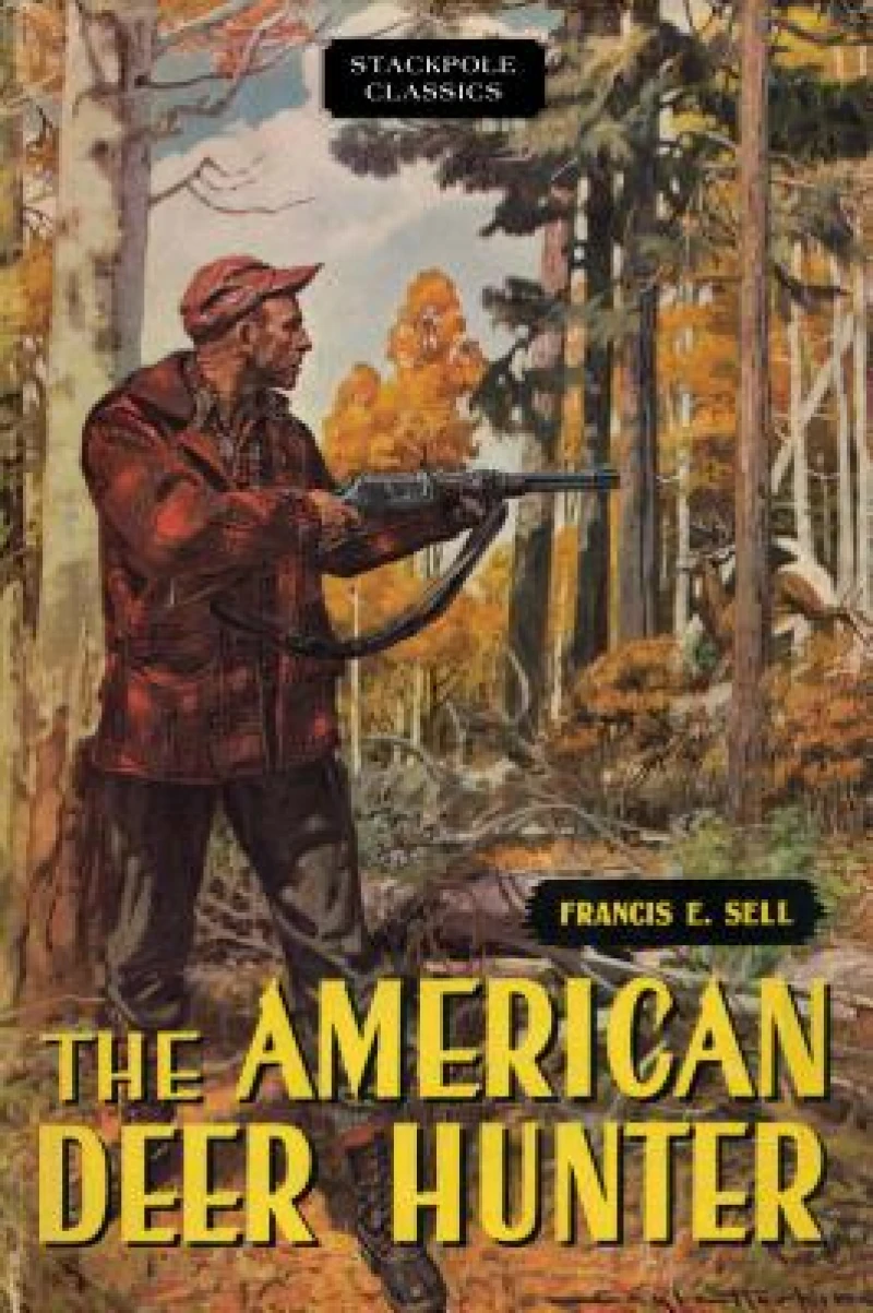 The American Deer Hunter