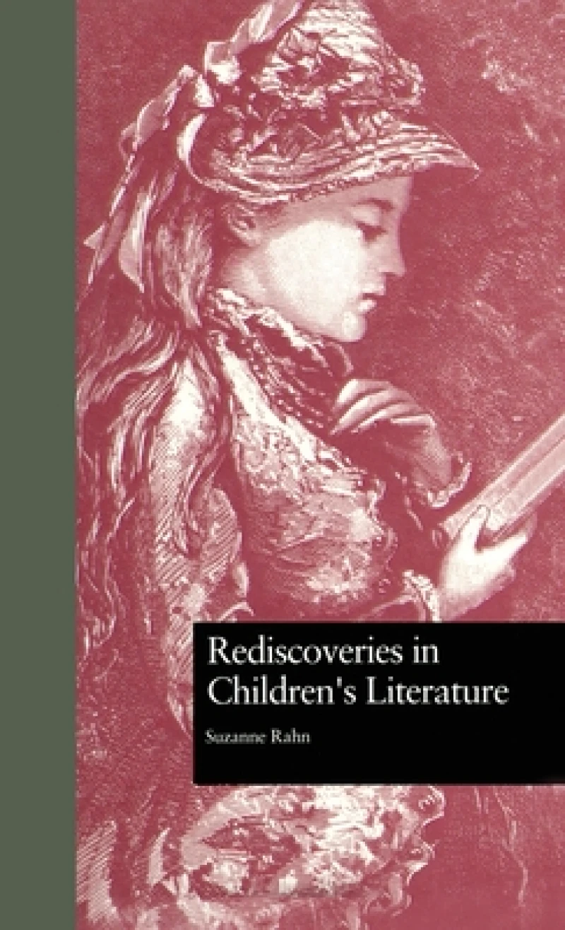 Rediscoveries in Children's Literature