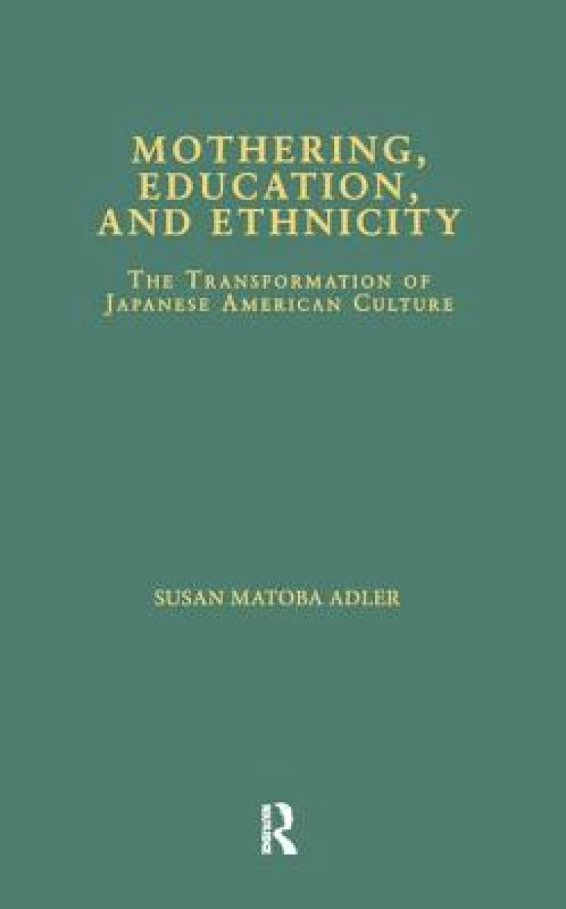 Mothering, Education, and Ethnicity