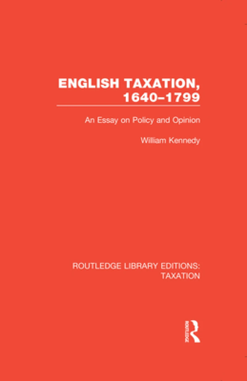English Taxation, 1640-1799