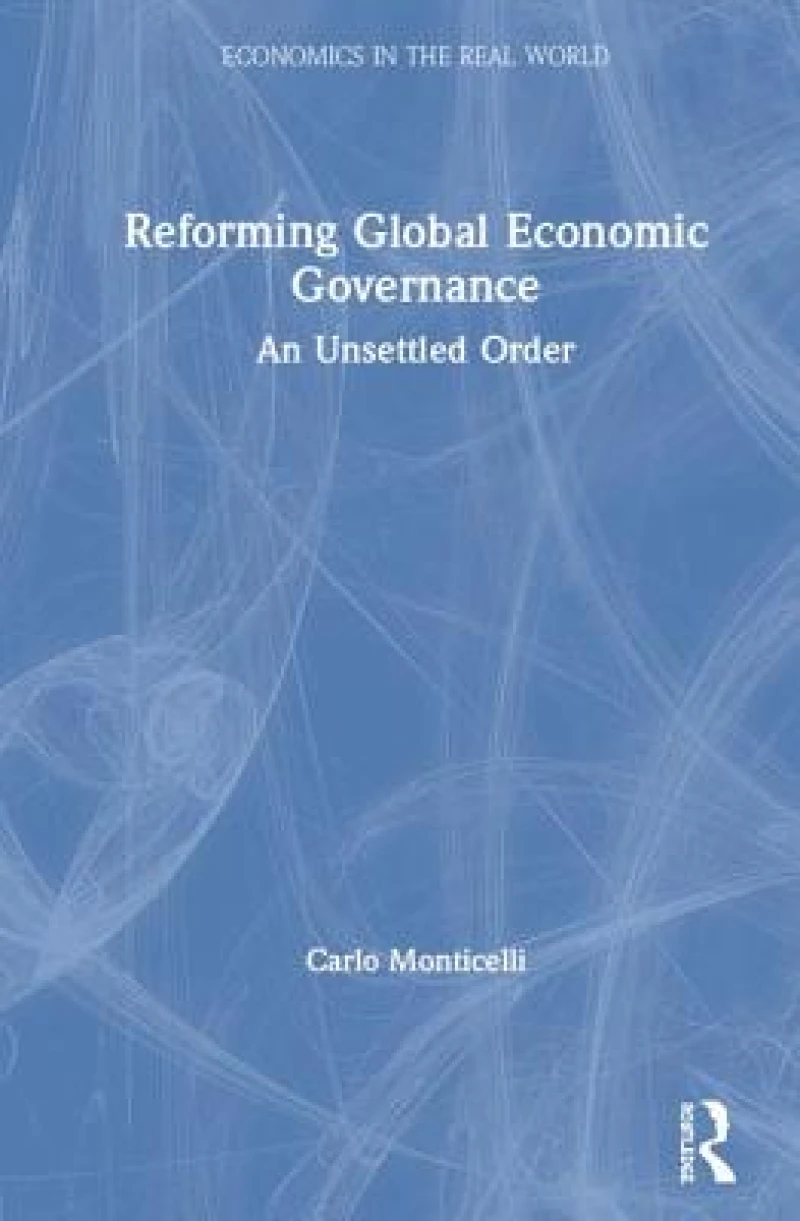 Reforming Global Economic Governance