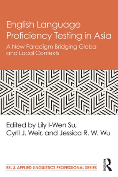 English Language Proficiency Testing in Asia
