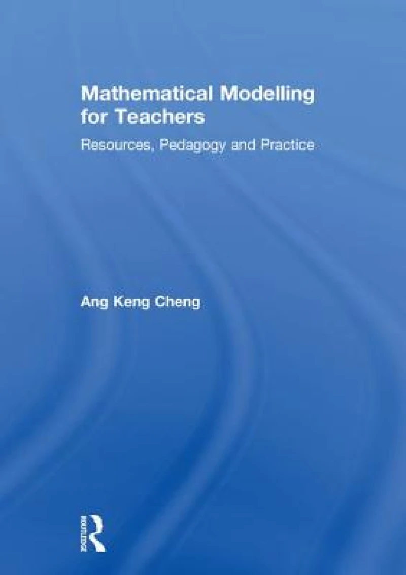 Mathematical Modelling for Teachers