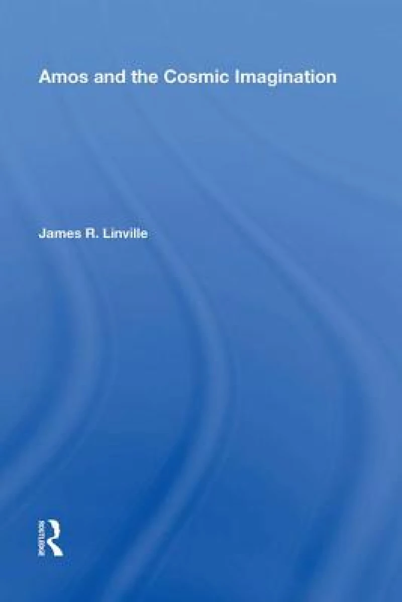 Amos and the Cosmic Imagination