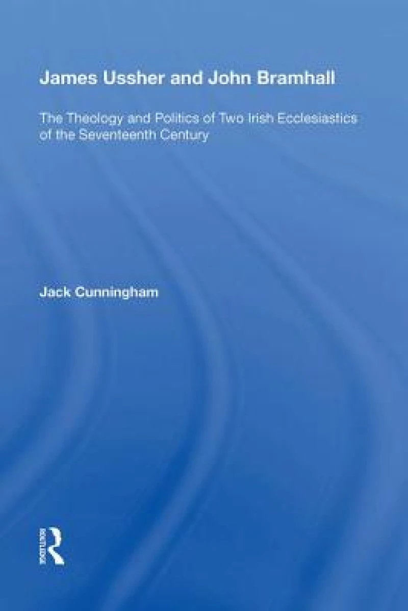 James Ussher and John Bramhall