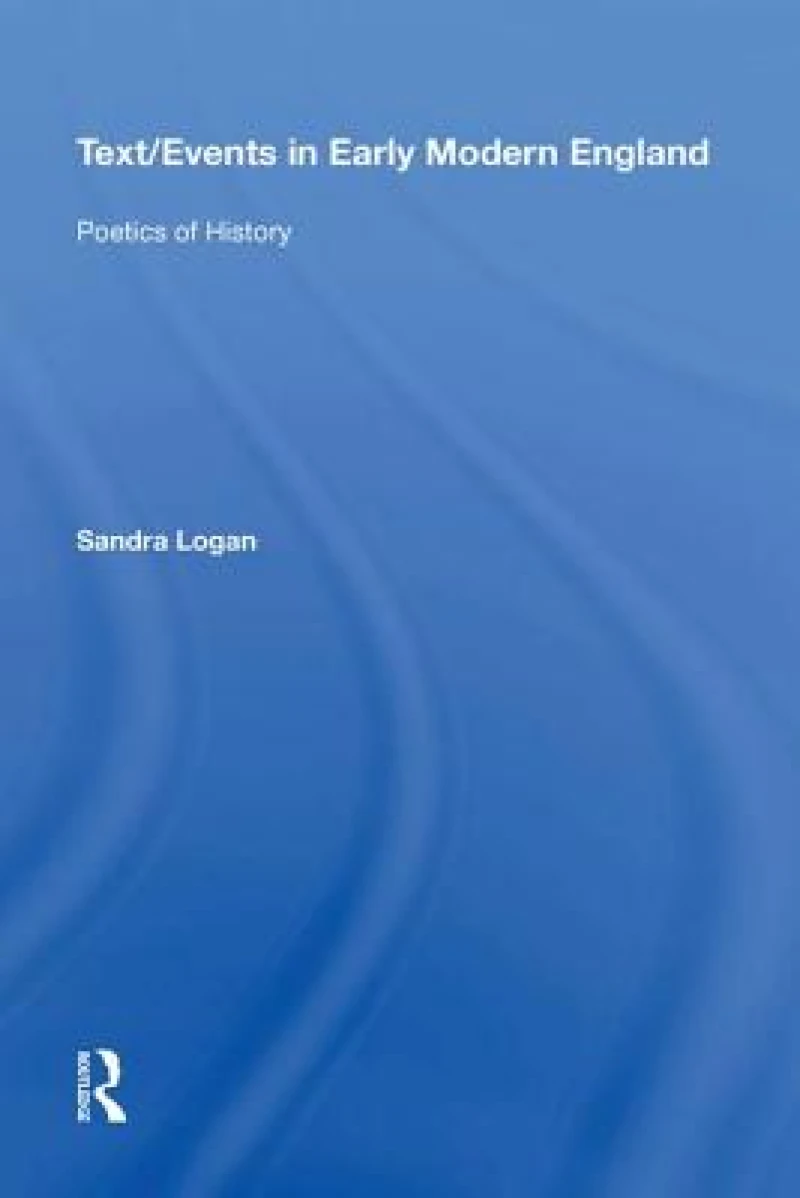 Text/Events in Early Modern England