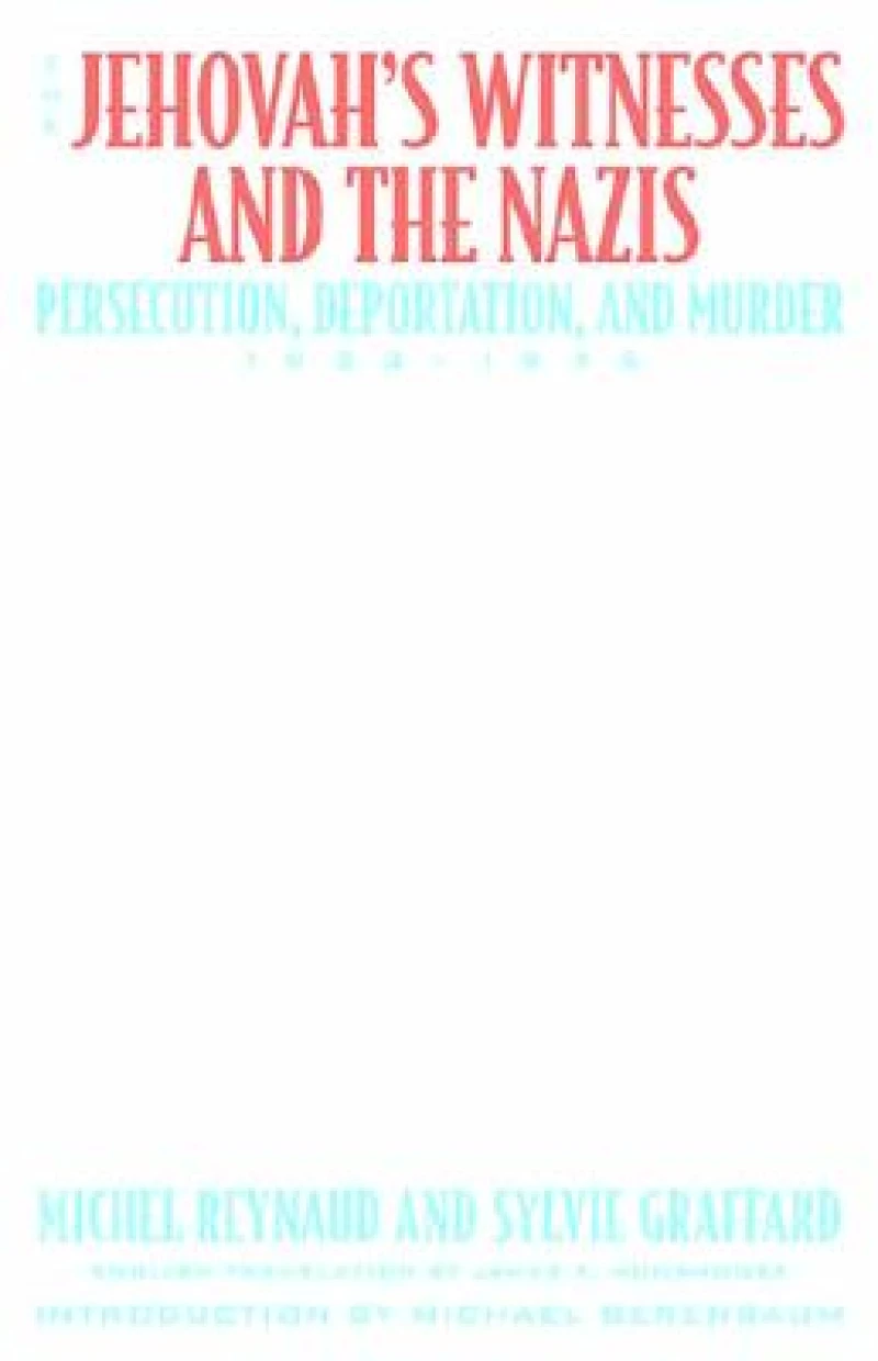 The Jehovah's Witnesses and the Nazis