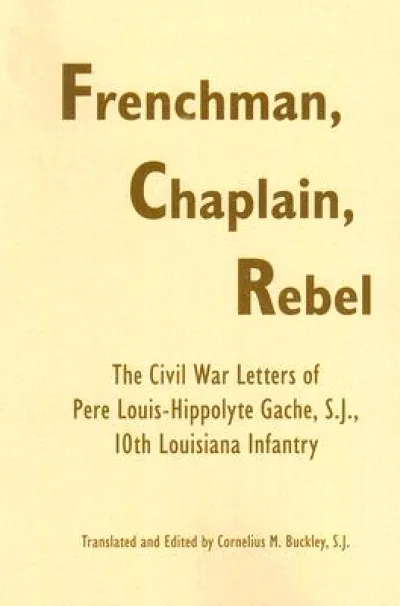 Frenchman, Chaplain, Rebel