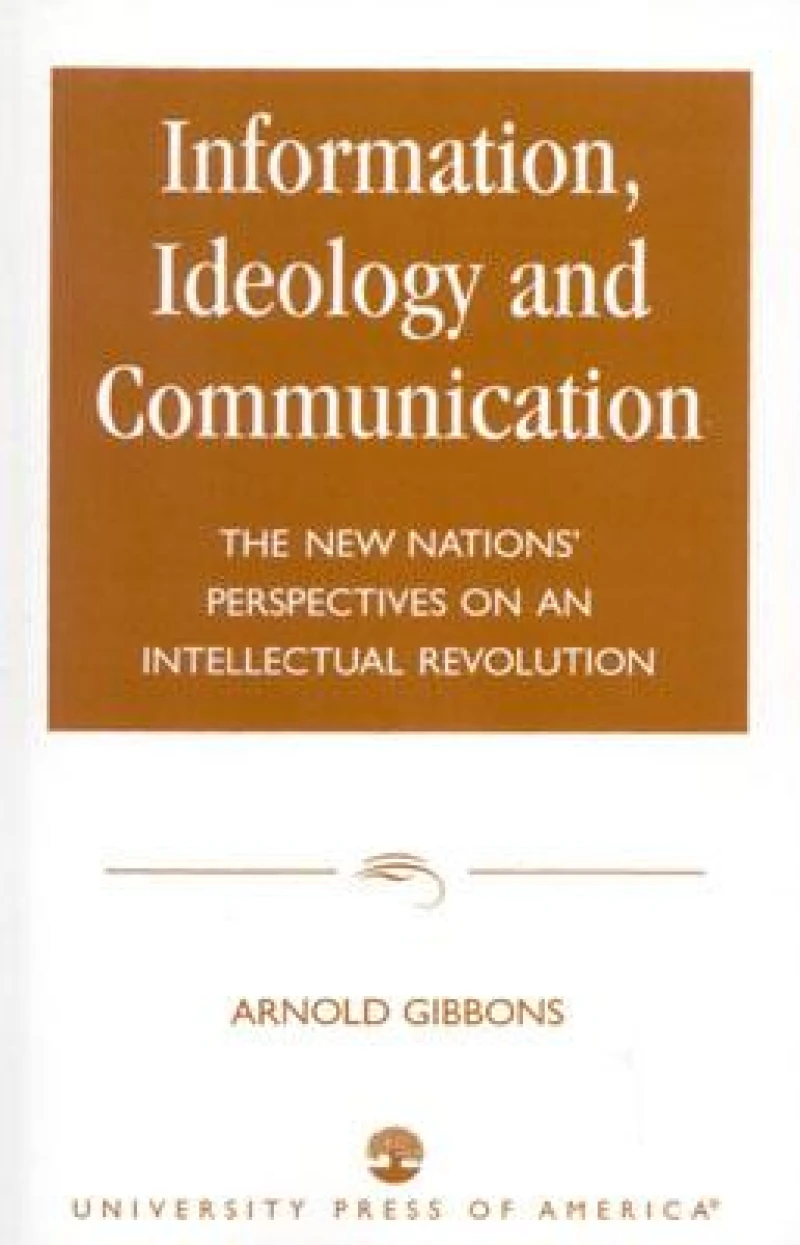 Information, Ideology and Communication