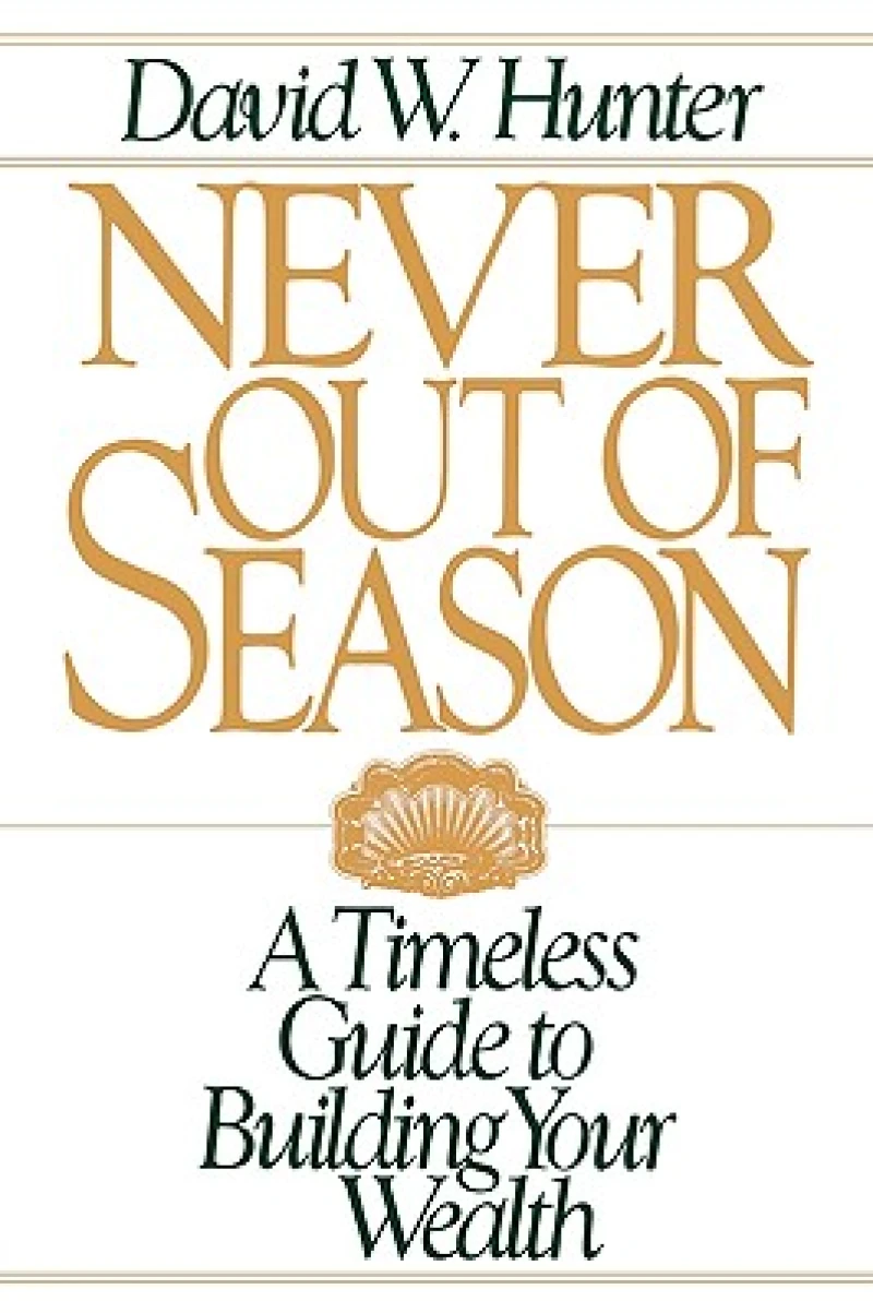 Never Out of Season