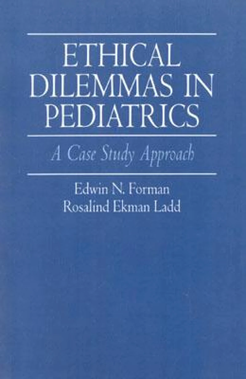 Ethical Dilemmas in Pediatrics