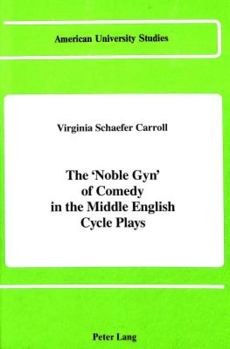 The Noble Gyn of Comedy in the Middle English Cycle Plays