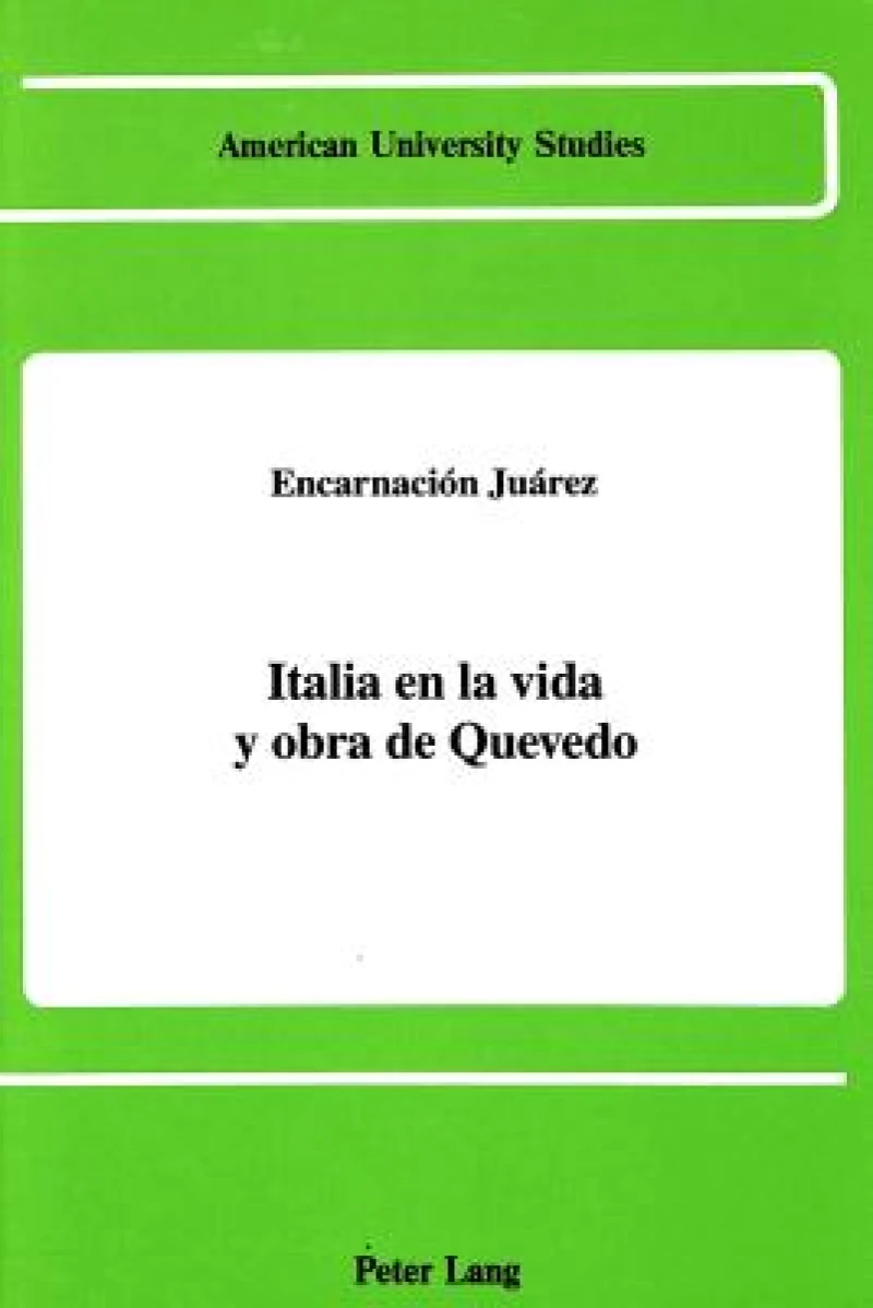 Italia en la Vida y Obra de Quevedo