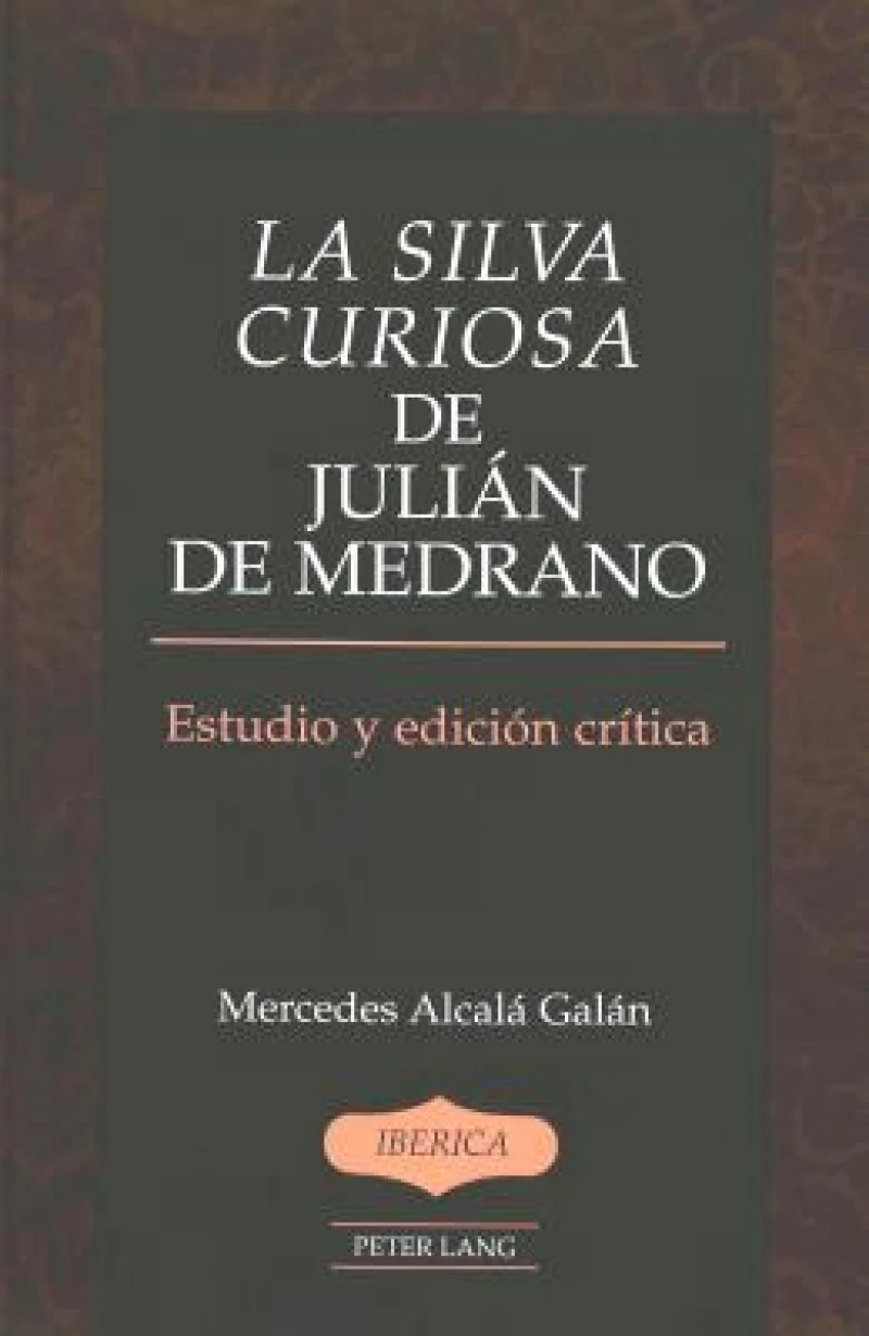 La Silva Curiosa de Julian de Medrano