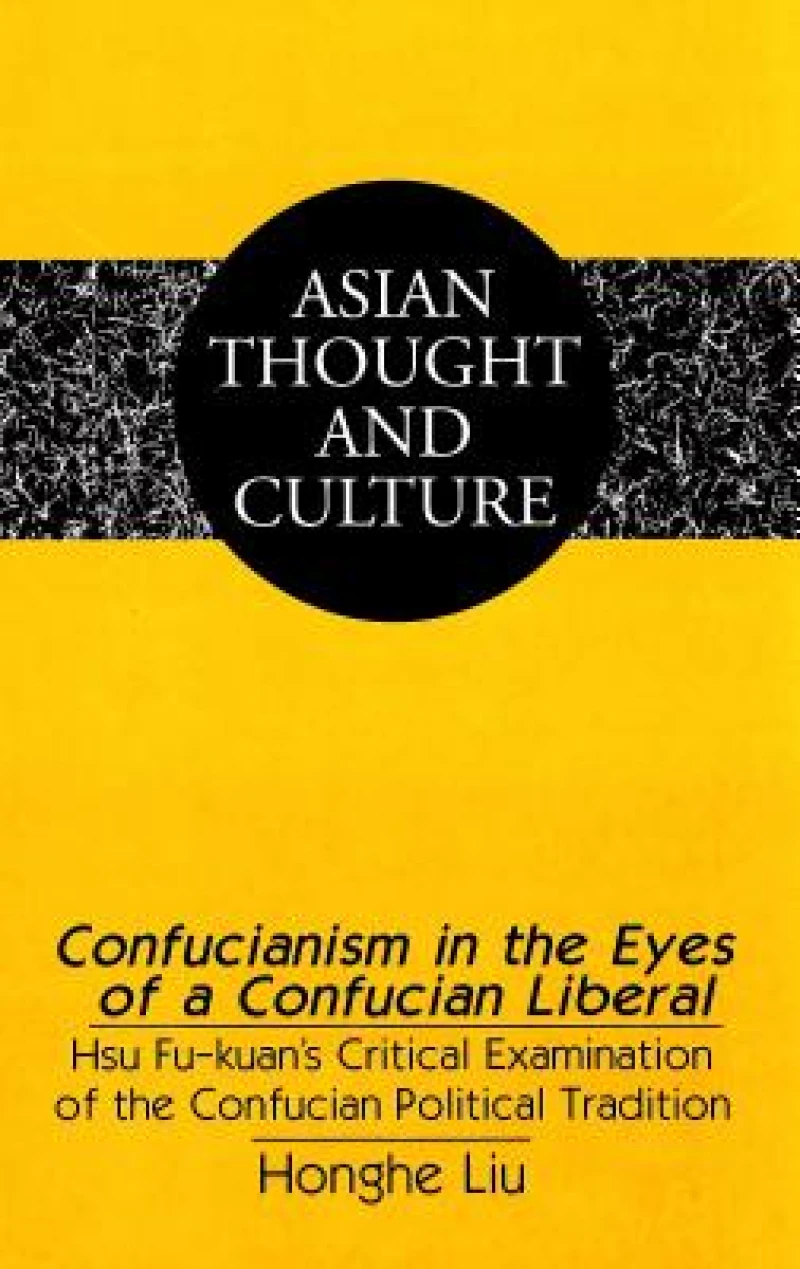 Confucianism in the Eyes of a Confucian Liberal