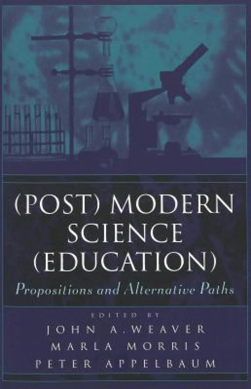 (Post) Modern Science (Education)