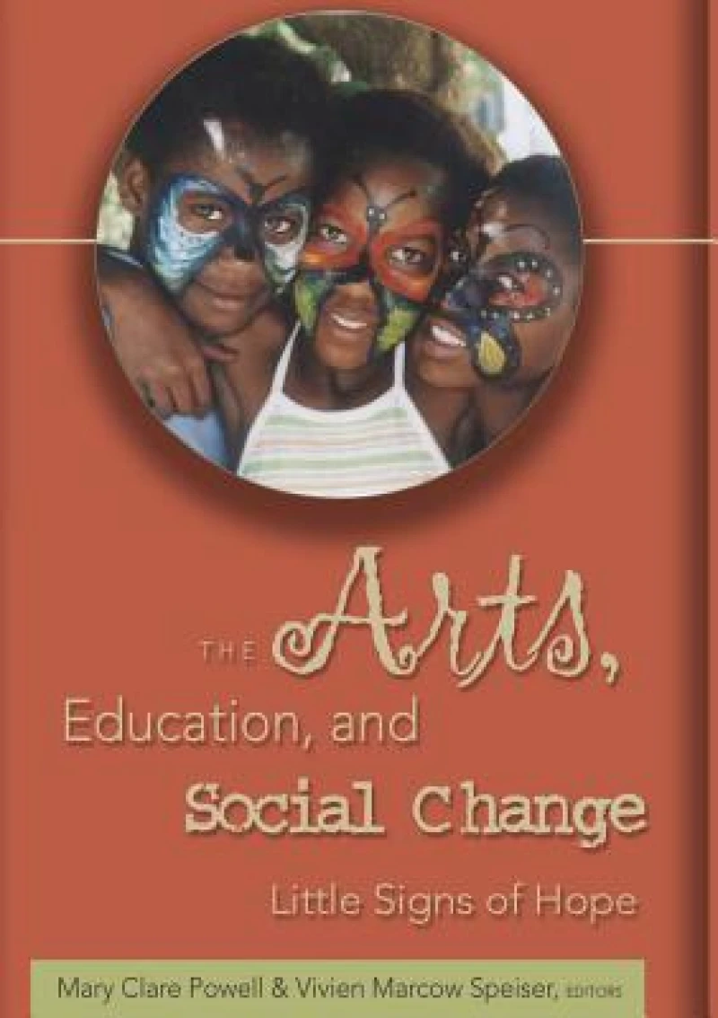 The Arts, Education, and Social Change