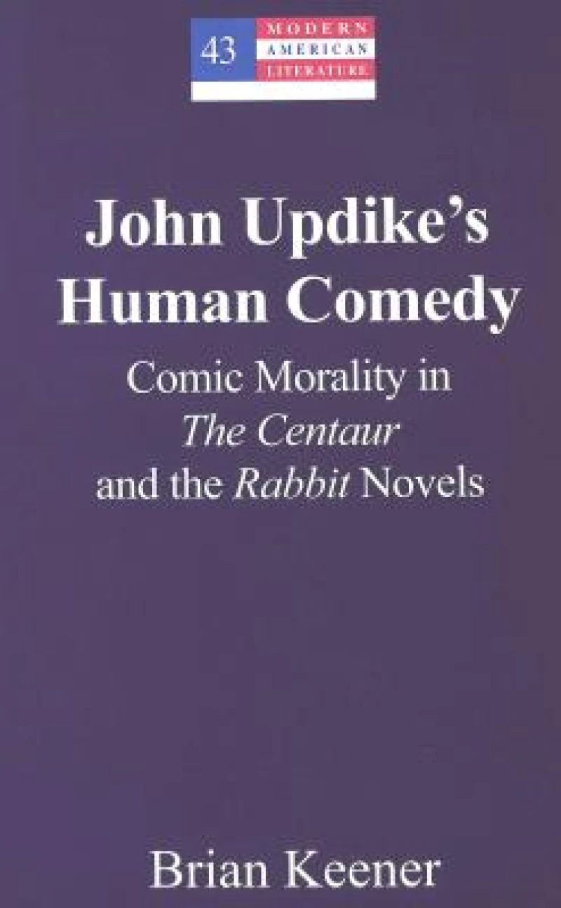 John Updike's Human Comedy