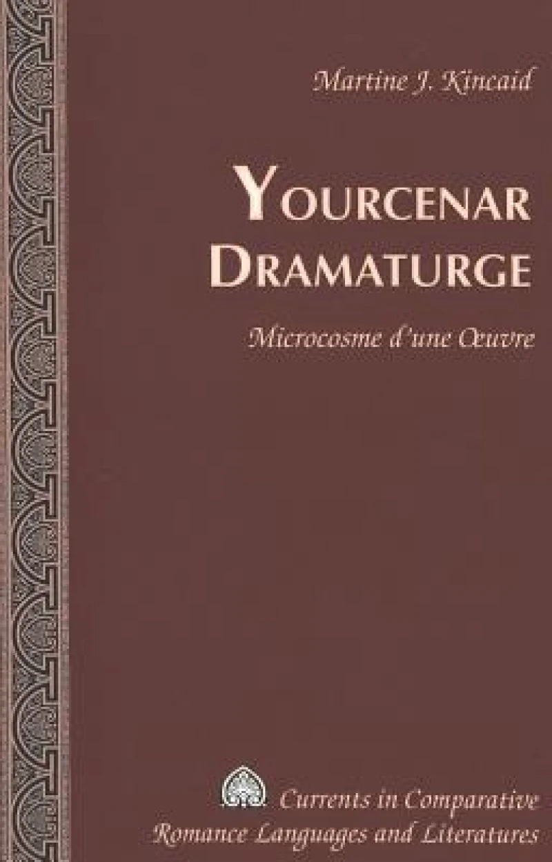 Yourcenar Dramaturge