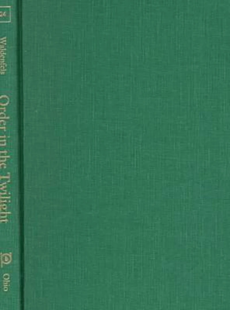 Order in the Twilight