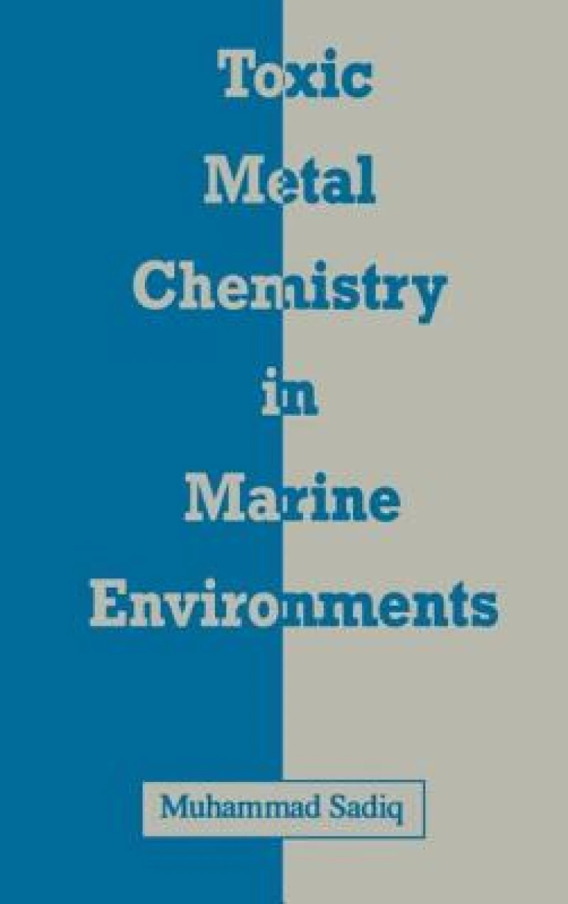 Toxic Metal Chemistry in Marine Environments