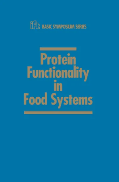 Protein Functionality in Food Systems