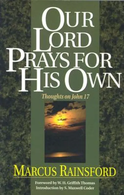 Our Lord Prays/Own: John 17