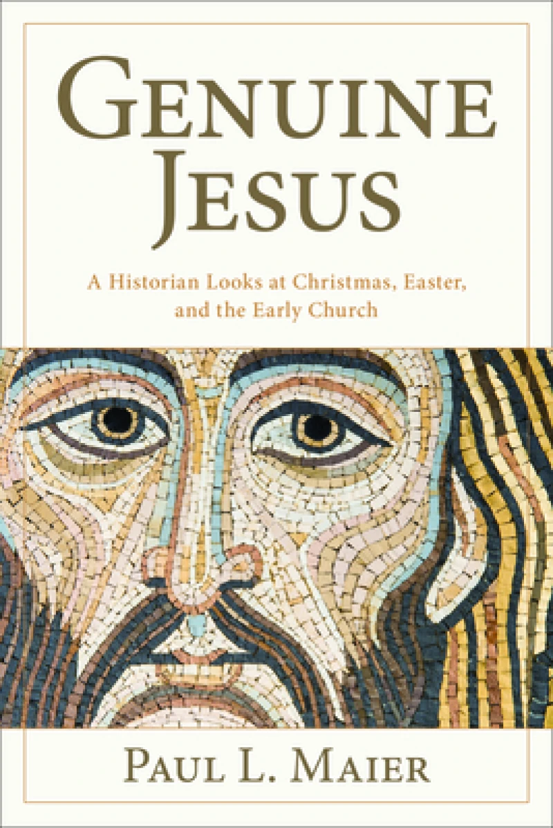 The Genuine Jesus – Fresh Evidence from History and Archaeology