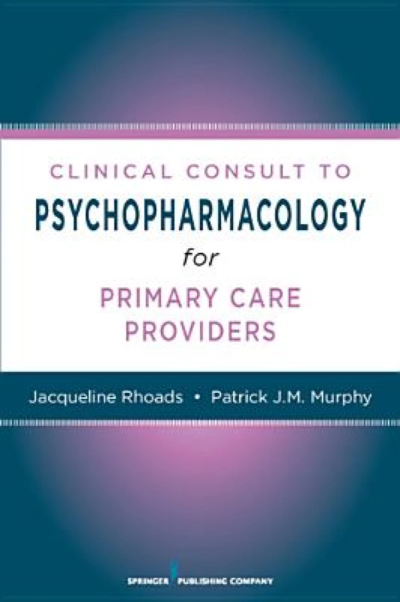 Nurses' Clinical Consult to Psychopharmacology