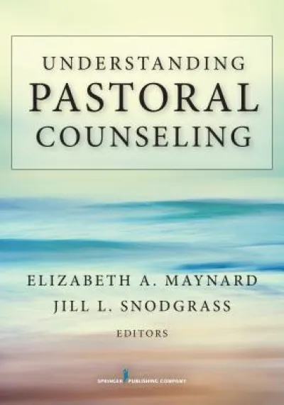 Understanding Pastoral Counseling