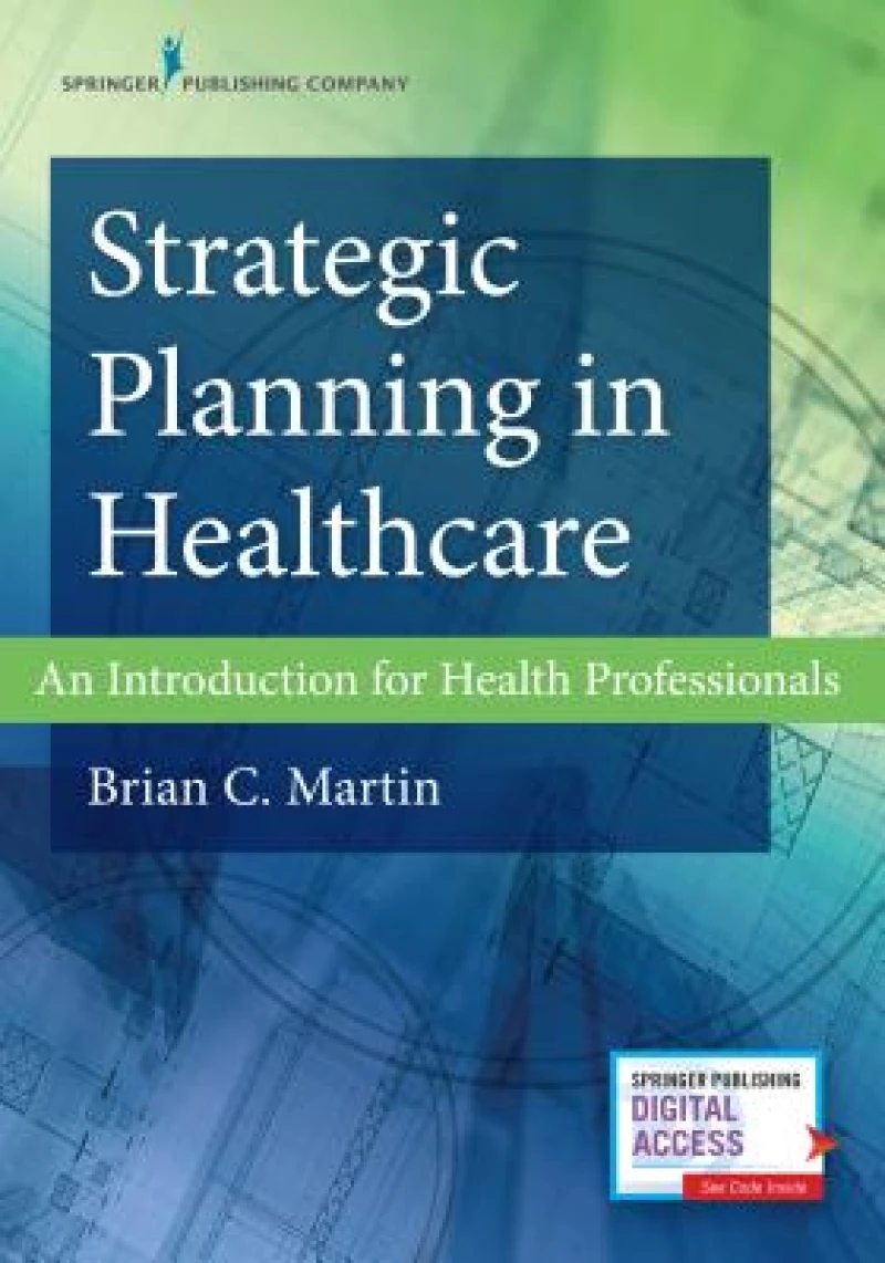Strategic Planning in Healthcare