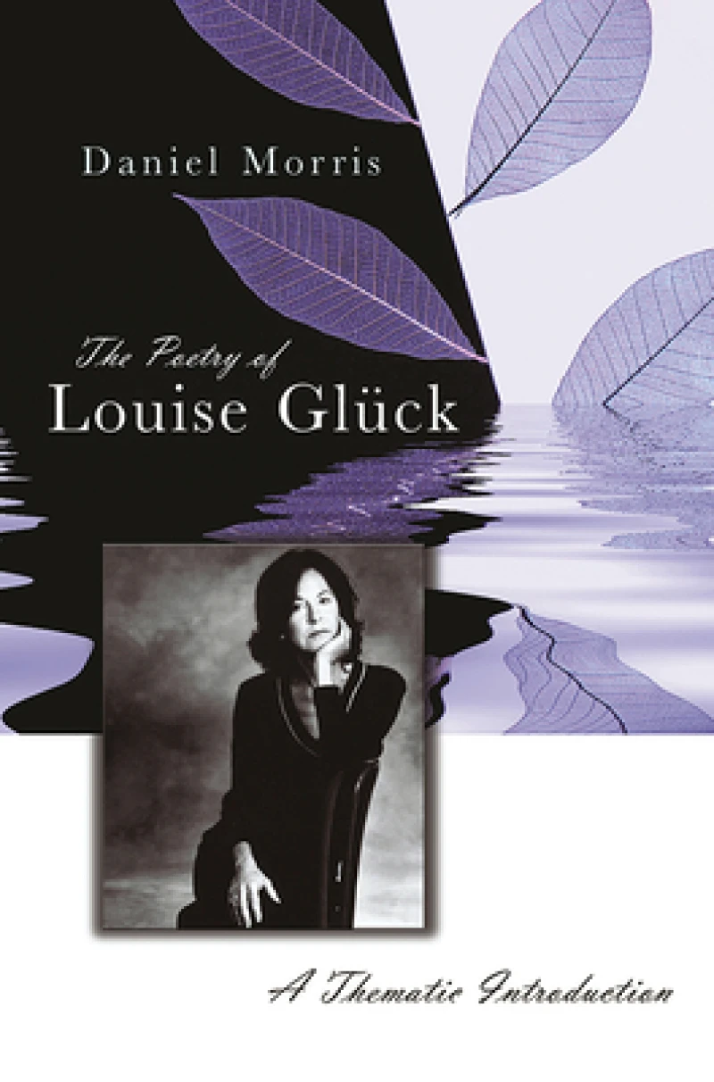 The Poetry of Louise Gluck
