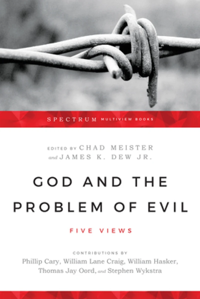 God and the Problem of Evil – Five Views