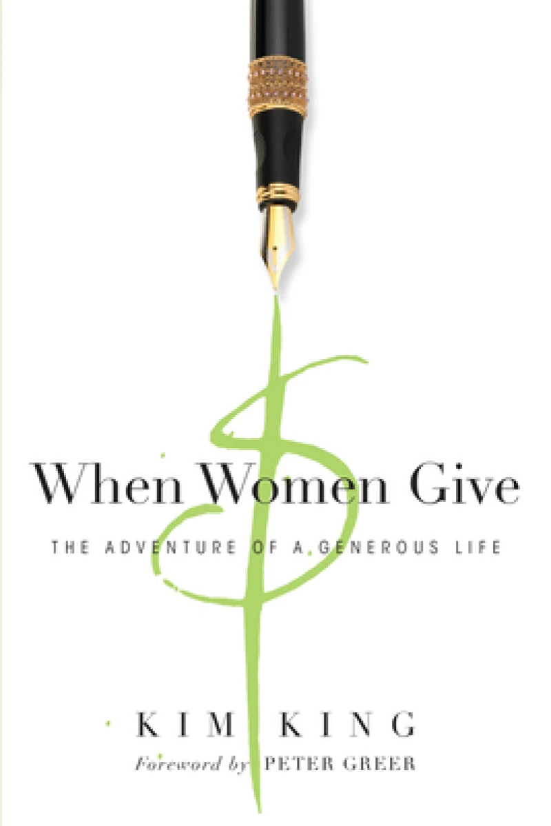 When Women Give – The Adventure of a Generous Life