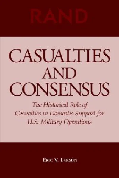 Casualties and Consensus