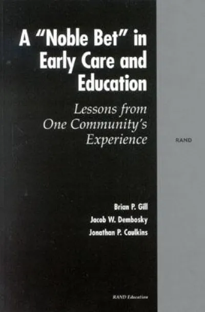 A Noble Bet in Early Care and Education