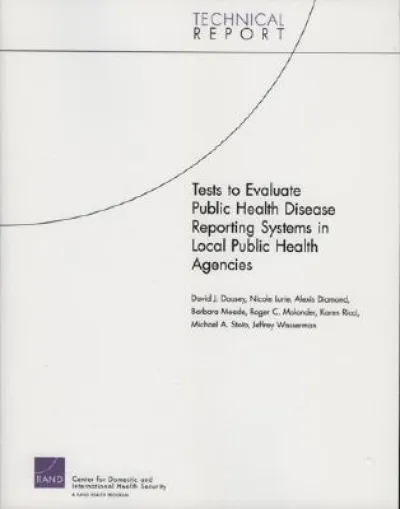 Tests to Evaluate Public Health Disease Reporting Systems in Local Public Health Agencies