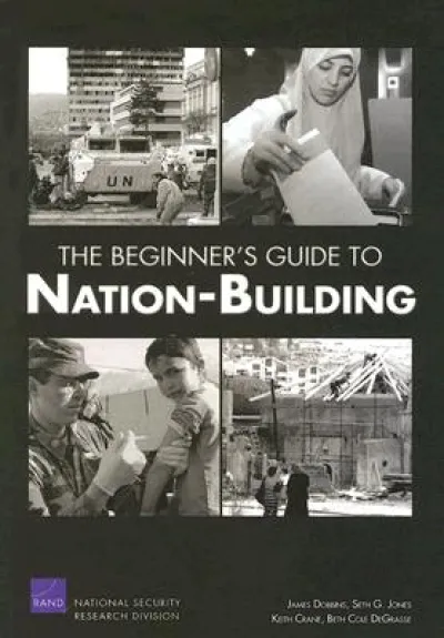 The Beginner's Guide to Nation-building