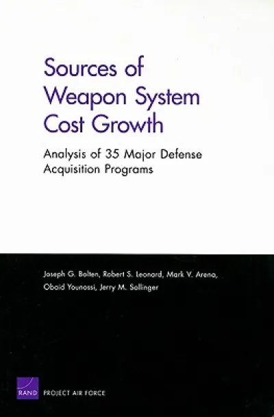 Sources of Weapon System Cost Growth