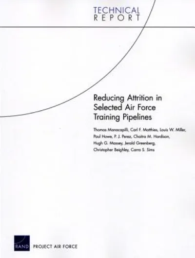 Reducing Attrition in Selected Air Force Training Pipelines